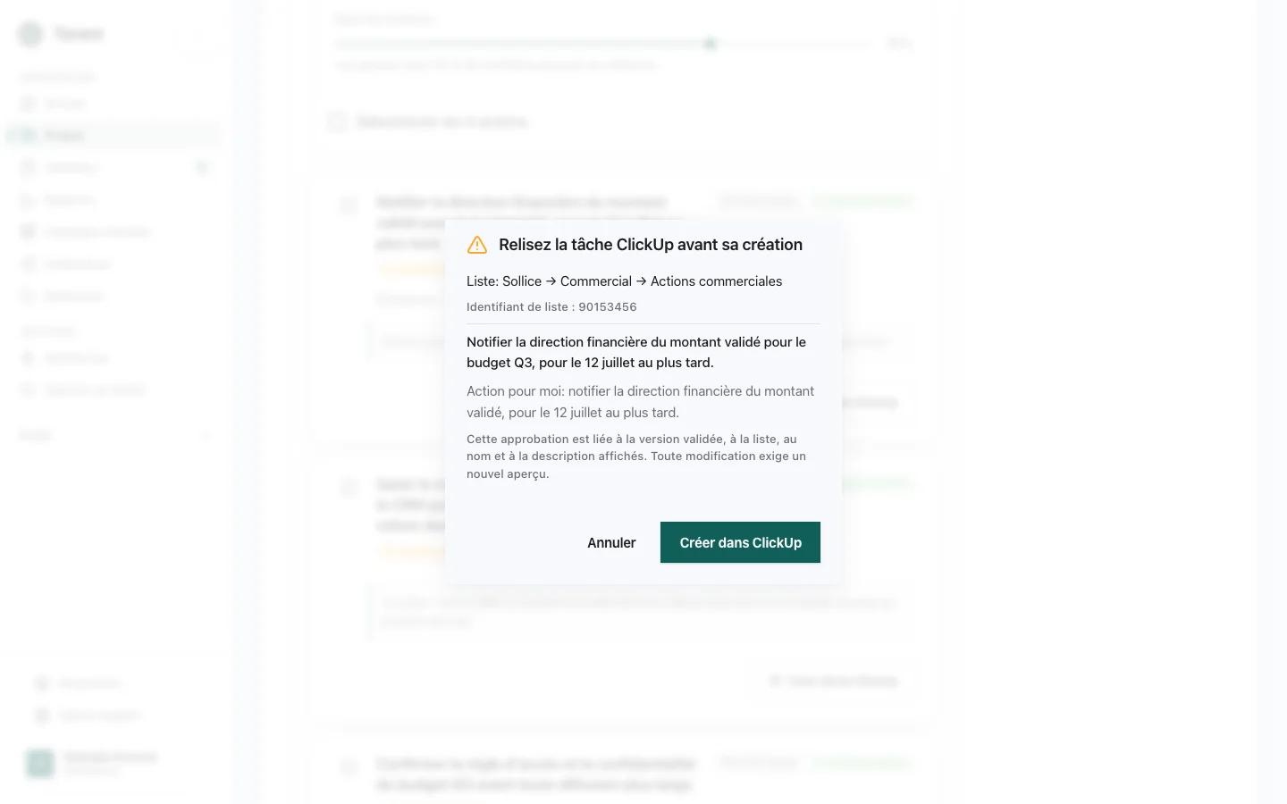 Boîte de dialogue Taveni : relecture de la tâche ClickUp avant création, avec la liste de destination et le rappel que toute modification exige un nouvel aperçu.